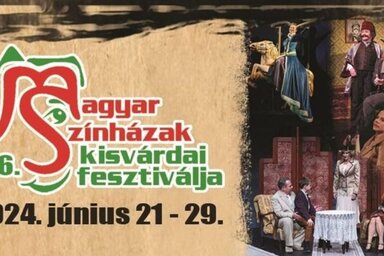 Magyar Színházak 36. Kisvárdai Fesztiválja
